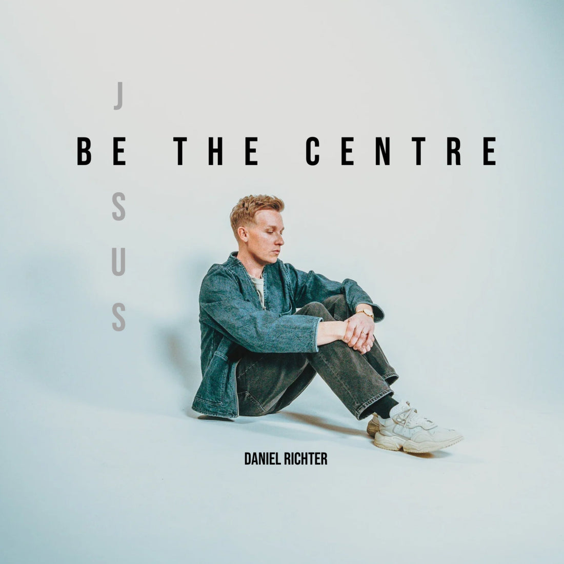 Daniel Richter Announces Upcoming Single “Jesus Be The Centre”