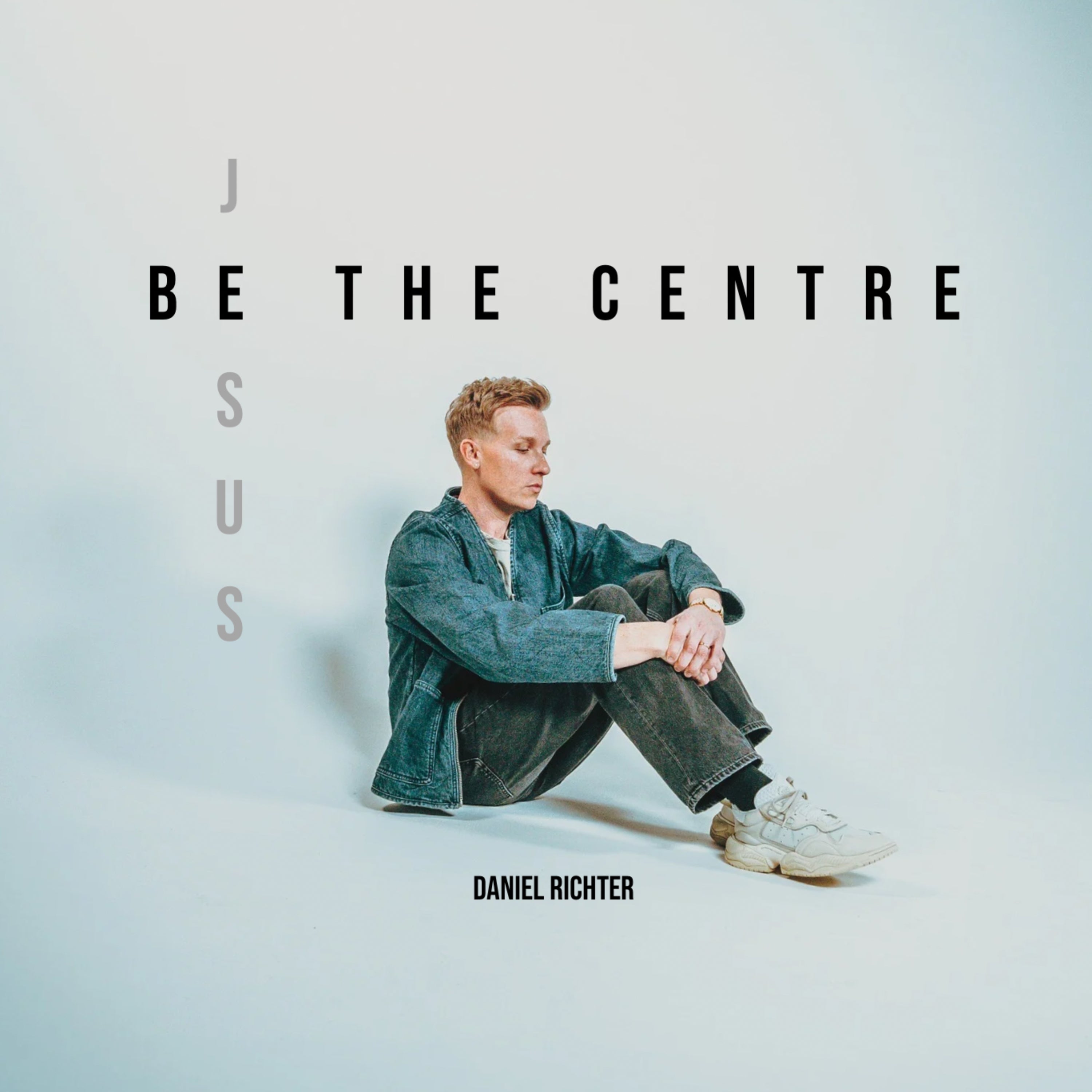 Daniel Richter Announces Upcoming Single “Jesus Be The Centre”
